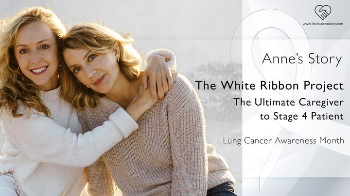 Anne, who was diagnosed with Stage IV Lung Cancer