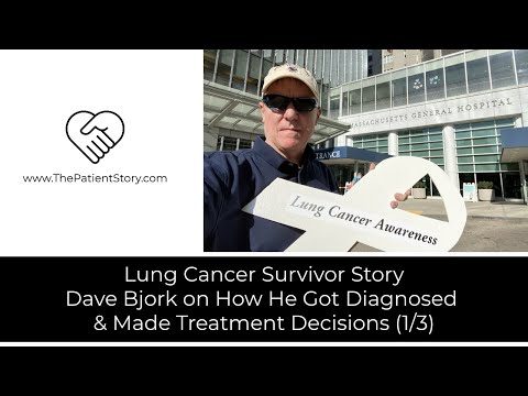Dave, who was diagnosed with Stage I Lung Cancer