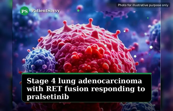 A patient, who was diagnosed with Stage IV Lung Adenocarcinoma