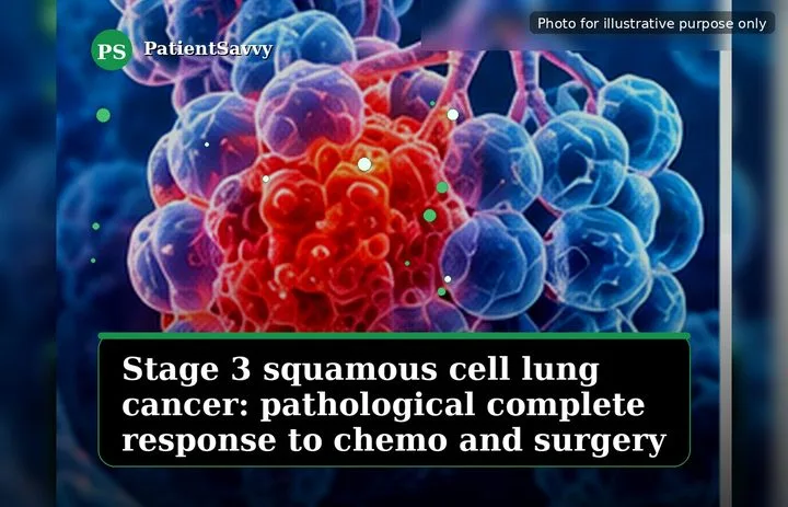 A patient, who was diagnosed with Stage III Non-Small Cell Lung Cancer