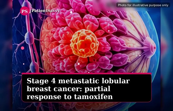 A patient, who was diagnosed with Stage IV Invasive Lobular Carcinoma