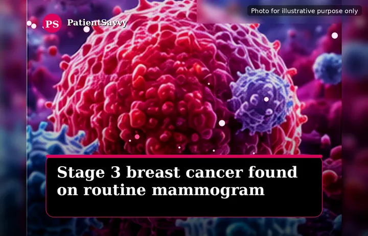 A patient, who was diagnosed with Stage III Breast Cancer