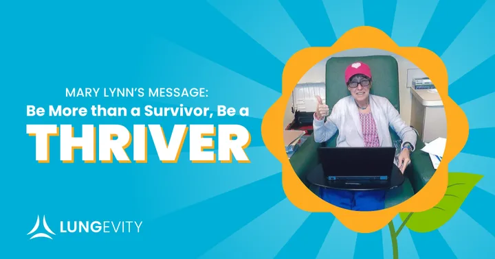 Mary, who was diagnosed with Stage IV Lung Cancer