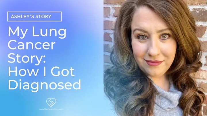 Ashley, who was diagnosed with Stage IV Non-Small Cell Lung Cancer